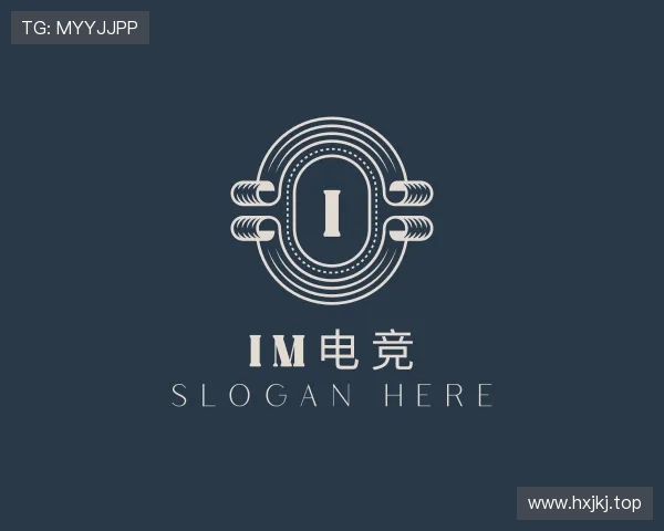 认识im电竞|官网